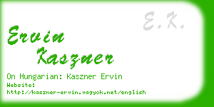 ervin kaszner business card